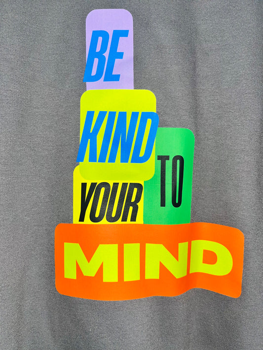 Be Kind to Your Mind