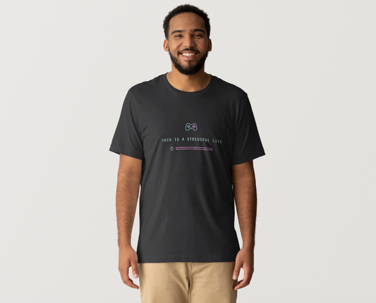 This is a Stressful Life T-Shirt